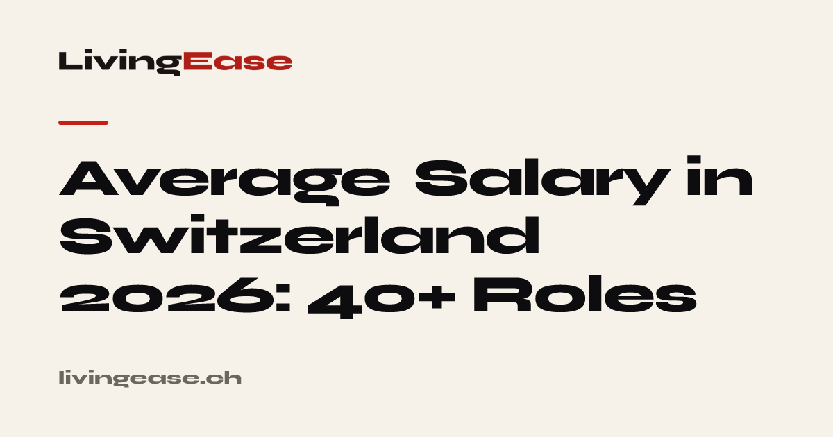 Average Salary in Switzerland 2026: 40+ Roles & Net Pay